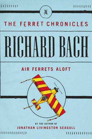 Cover of Air Ferrets Aloft