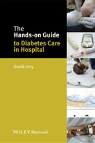 Cover of The Hands-on Guide to Diabetes Care in Hospital