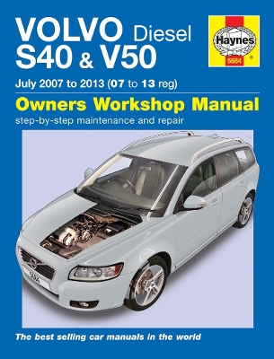 Book cover for Volvo S40 & V50 Diesel (July 07 - 13) 07 To 13