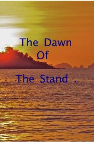 Cover of The Dawn of The Stand