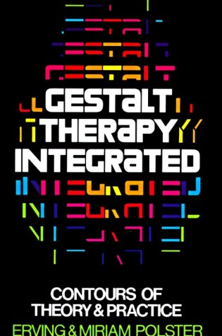 Cover of Gestalt Therapy Integrated