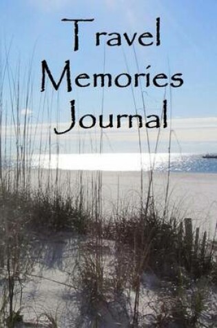 Cover of Travel Memories Journal