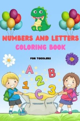 Cover of Numbers And Letters Coloring Book