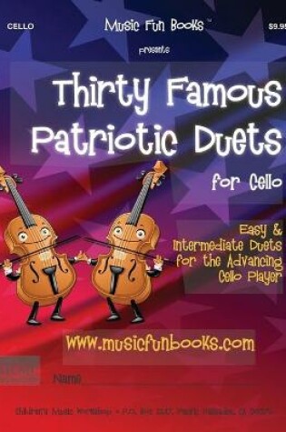 Cover of Thirty Famous Patriotic Duets for Cello