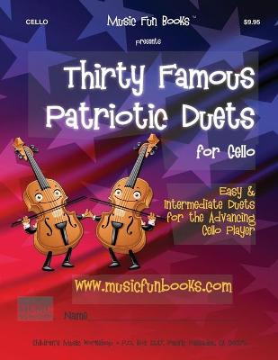 Book cover for Thirty Famous Patriotic Duets for Cello
