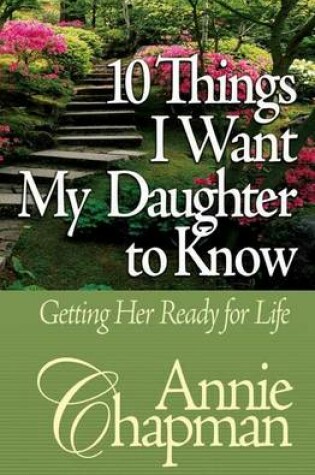 Cover of 10 Things I Want My Daughter to Know