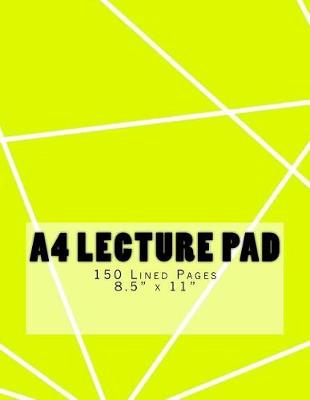 Book cover for A4 Lecture Pad 8.5" x 11" 150 Lined Pages