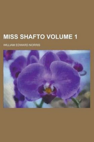 Cover of Miss Shafto (Volume 1)