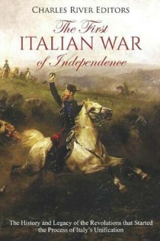 Cover of The First Italian War of Independence