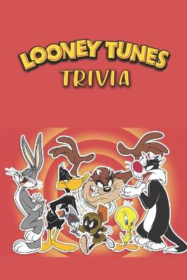 Book cover for Looney Tunes Trivia