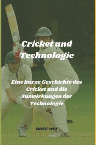 Cover of Cricket und Technologie