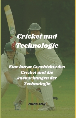 Book cover for Cricket und Technologie