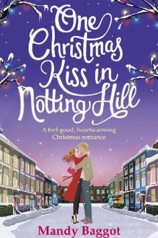 Cover of One Christmas Kiss in Notting Hill