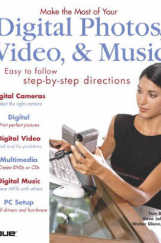 Cover of Make the Most of Your Digital Photos,Video & Music