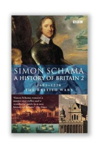 Cover of History of Britain (Vol 2): The British Wars 1603-1776