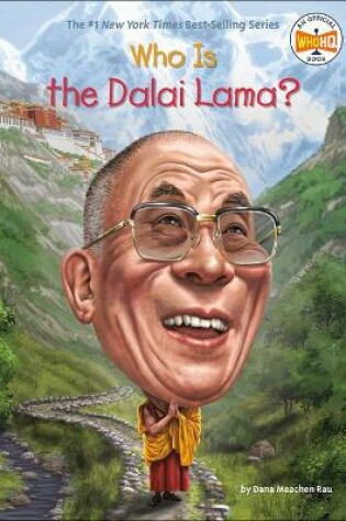 Cover of Who Is the Dalai Lama?