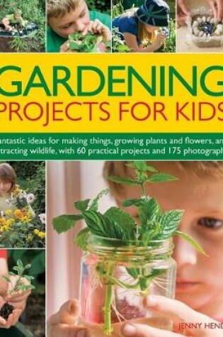 Cover of Gardening Projects for Kids