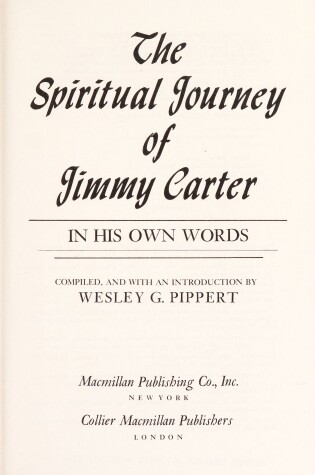 Cover of The Spiritual Journey of Jimmy Carter, in His Own Words