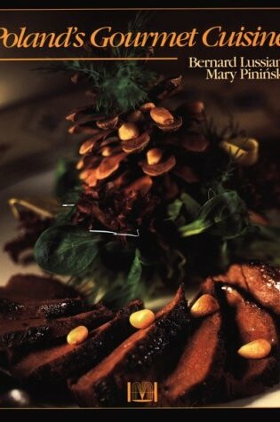 Cover of Poland's Gourmet Cuisine