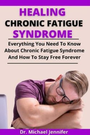 Cover of Healing Chronic Fatigue Syndrome