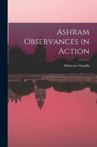 Cover of Ashram Observances in Action