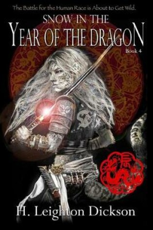 Cover of Snow in the Year of the Dragon