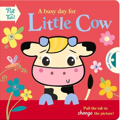 Cover of A Busy Day for Little Cow