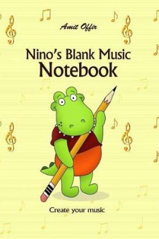 Cover of Nino's Blank Music Notebook