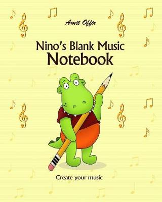 Book cover for Nino's Blank Music Notebook