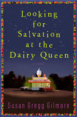 Book cover for Looking for Salvation at the Dairy Queen Looking for Salvation at the Dairy Queen Looking for Salvation at the Dairy Queen