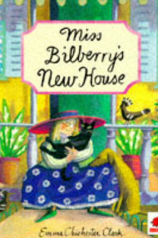 Cover of Miss Bilberry's New House
