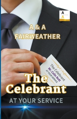 Book cover for The Celebrant - At Your Service