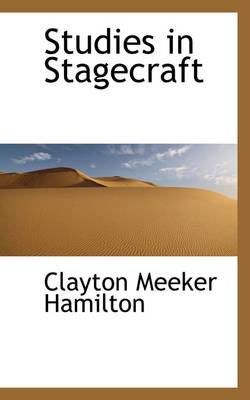 Book cover for Studies in Stagecraft