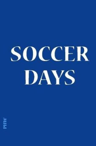 Cover of Soccer Days