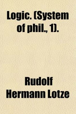 Cover of Logic. (System of Phil., 1).