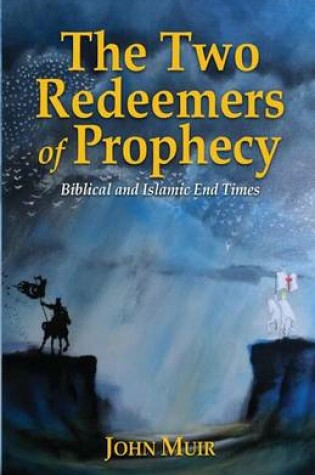 Cover of The Two Redeemers of Prophecy
