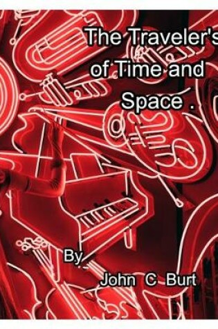 Cover of The Traveler's of Time and Space.
