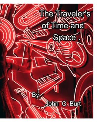 Book cover for The Traveler's of Time and Space.