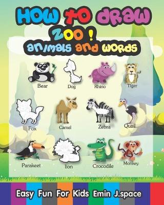 Book cover for How to draw Zoo Animals and Words