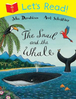 Book cover for Let's Read: The Snail and the Whale