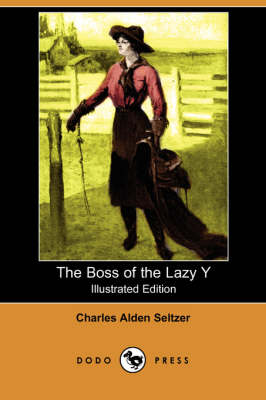 Book cover for The Boss of the Lazy y(Dodo Press)