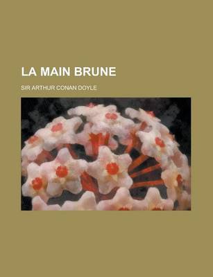 Book cover for La Main Brune