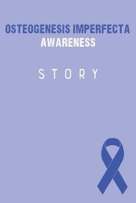 Book cover for Osteogenesis Imperfecta Awareness Story