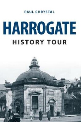 Cover of Harrogate History Tour