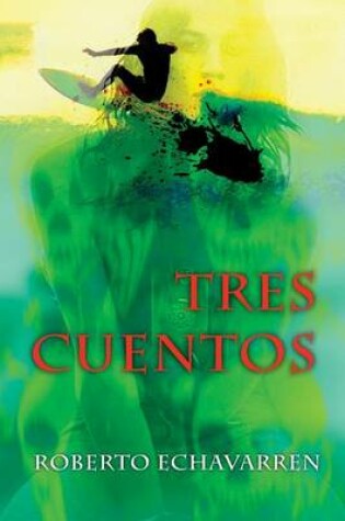 Cover of Tres Cuentos