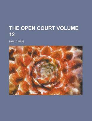 Book cover for The Open Court (Volume 22, No.625, C.2)