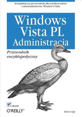 Book cover for Windows Vista Pl. Administracja. Przewodnik Encyklopedyczny