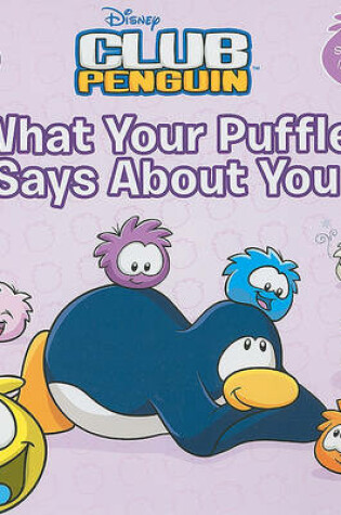 Cover of What Your Puffle Says about You
