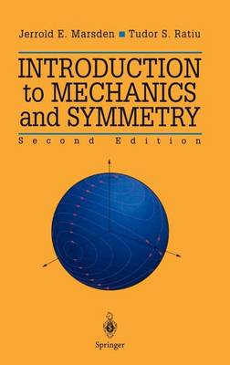 Book cover for Introduction to Mechanics and Symmetry: A Basic Exposition of Classical Mechanical Systems