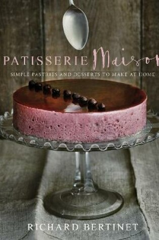 Cover of Patisserie Maison